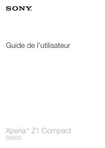 Mode d’emploi Sony Xperia Z1 Compact Téléphone portable