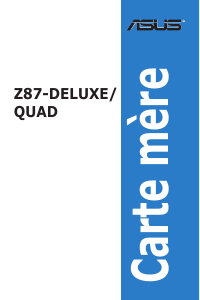 Mode d’emploi Asus Z87-DELUXE/QUAD Carte mère