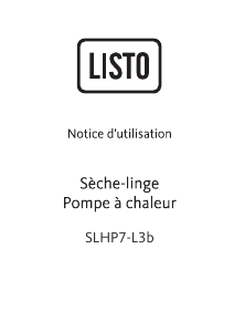 Mode d’emploi Listo SLHP7-L3b Sèche-linge