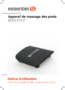 Mode d’emploi Essentiel B EMP1 Eden Foot Appareil de massage