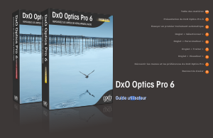 Mode d’emploi DxO Optics Pro 6