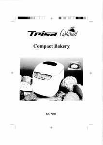 Handleiding Trisa 7703 Compact Bakery Broodbakmachine