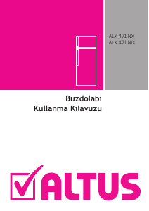 Kullanım kılavuzu Altus ALK 471 NIX Donduruculu buzdolabı