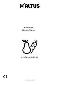 Kullanım kılavuzu Altus ALK 474 NIX Donduruculu buzdolabı