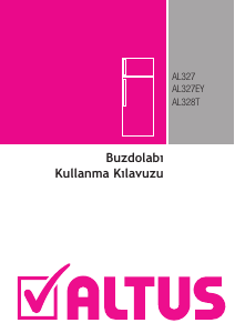 Kullanım kılavuzu Altus AL 328 T Donduruculu buzdolabı