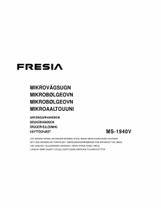 Bruksanvisning Fresia MS-1940V Mikrovågsugn
