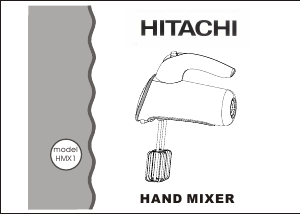 Manual Hitachi HMX1 Hand Mixer