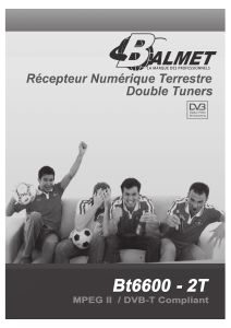 Mode d’emploi Balmet Bt6600-2T Récepteur numérique