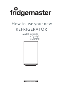 Bruksanvisning Fridgemaster MC50165B Kyl-frys