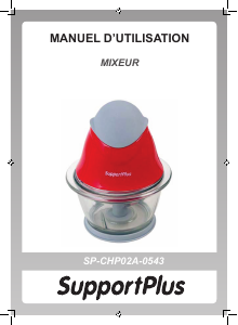 Mode d’emploi SupportPlus SP-CHP02A-0543 Hachoir