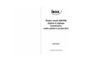 Mode d’emploi Irox HRT407 Radio-réveil