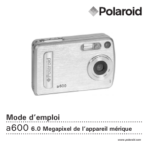 Mode d’emploi Polaroid a600 Appareil photo numérique