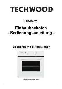 Bedienungsanleitung Techwood EBA K4 WE Backofen