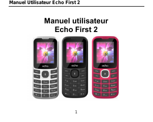Mode d’emploi Echo First 2 Téléphone portable