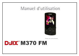 Mode d’emploi D-Jix M370 FM Lecteur Mp3