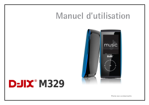 Mode d’emploi D-Jix M329 Lecteur Mp3