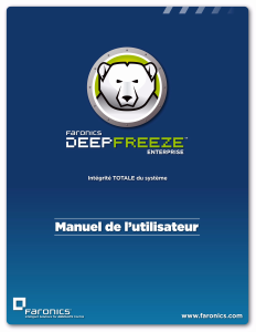 Mode d’emploi Faronics Deep Freeze Enterprise