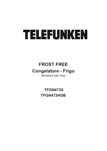 Manuale Telefunken TFGN473X Frigorifero-congelatore