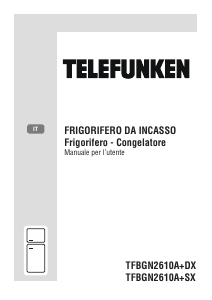 Manuale Telefunken TFBGN2610A+DX Frigorifero-congelatore