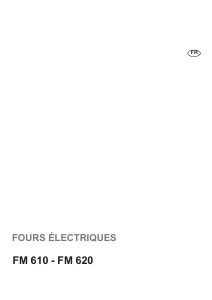 Mode d’emploi Faure FM620X Four