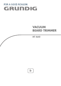 Mode d’emploi Grundig MT 4640 Tondeuse à barbe