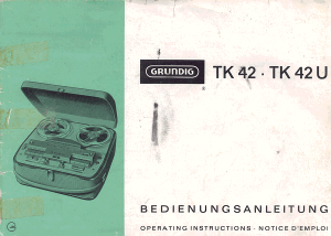 Bedienungsanleitung Grundig TK 42 Tonbandgerät