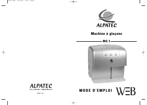 Mode d’emploi Alpatec MG 3 Machine à glaçons