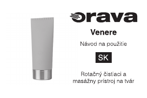 Návod Orava Venere Čistiaca kefka na tvár