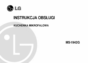 Instrukcja LG MS-1942G Kuchenka mikrofalowa