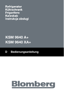 Bedienungsanleitung Blomberg KSM 9640 XA+ Kühl-gefrierkombination