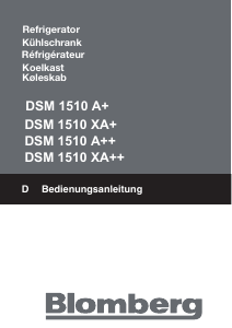 Bedienungsanleitung Blomberg DSM 1510 A++ Kühl-gefrierkombination