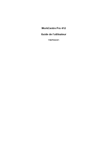 Mode d’emploi Xerox WorkCentre Pro 412 Imprimante multifonction