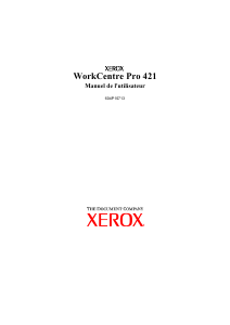 Mode d’emploi Xerox WorkCentre Pro 421 Imprimante multifonction