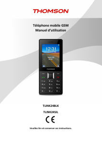 Mode d’emploi Thomson TLINK24SIL Téléphone portable