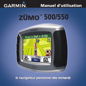 Mode d’emploi Garmin zumo 500 Système de navigation
