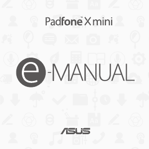 Manual Asus Padfone X Mini Mobile Phone