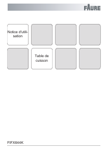 Mode d’emploi Faure FIFX644K Table de cuisson