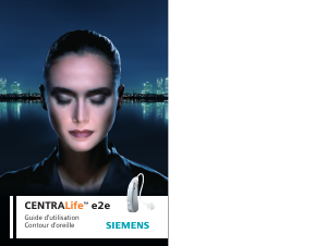 Mode d’emploi Siemens CentraLife e2e Aide auditive