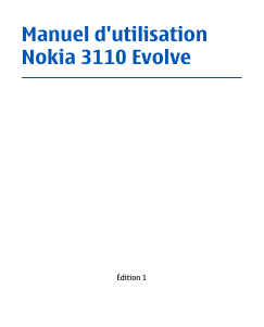 Mode d’emploi Nokia 3110 Evolve Téléphone portable