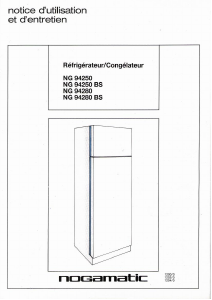 Mode d’emploi Nogamatic NG 94250 BS Réfrigérateur combiné