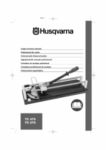 Mode d’emploi Husqvarna TC 670 Coupe-carreaux