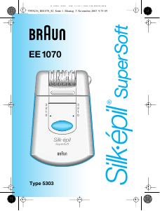 Mode d’emploi Braun EE 1070 Silk-epil SuperSoft Epilateur