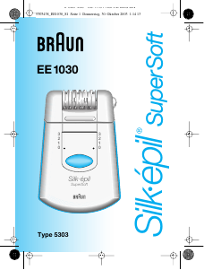 Mode d’emploi Braun EE 1030 Silk-epil SuperSoft Epilateur