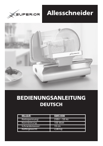 Bedienungsanleitung Superior SMS-008 Allesschneider