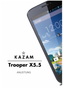 Bedienungsanleitung Kazam Trooper X5.5 Handy