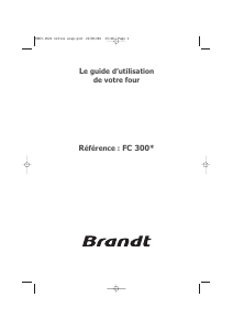 Mode d’emploi Brandt FC300WS1 Four