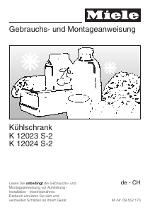Bedienungsanleitung Miele K 12023 S-2 Kühlschrank