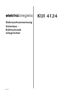 Bedienungsanleitung Elektra Bregenz KUI 4124 Kühlschrank