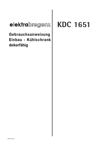 Bedienungsanleitung Elektra Bregenz KDC 1651 Kühlschrank