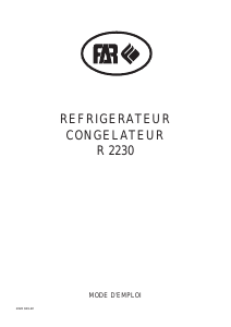 Mode d’emploi FAR R2230 Réfrigérateur combiné